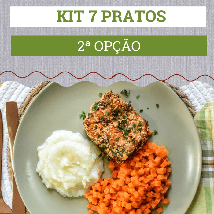 KIT 7 PRATOS – 2ª OPÇÃO